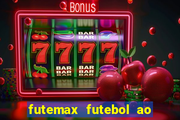 futemax futebol ao vivo brasil